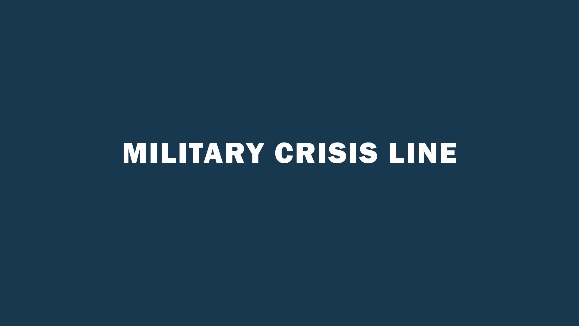Military Crisis Line